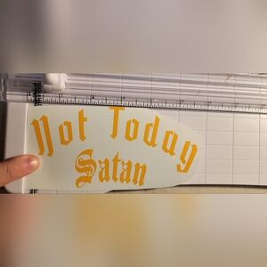 Not Today Satan Decal